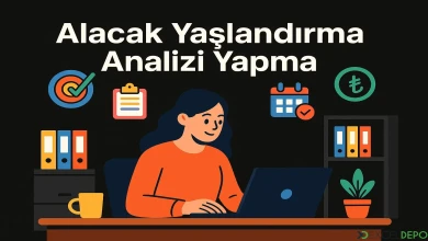 Alacak Yaşlandırma Analizi Yapma