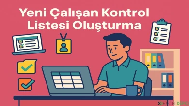 Yeni Çalışan Kontrol Listesi Oluşturma